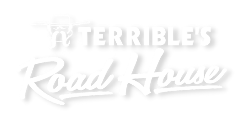Terrible's Road House