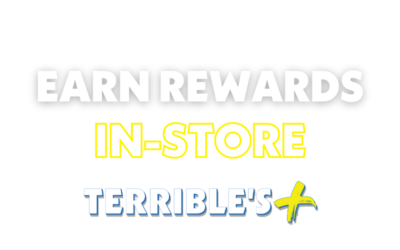 Earn Rewards In store Terrible's Plus